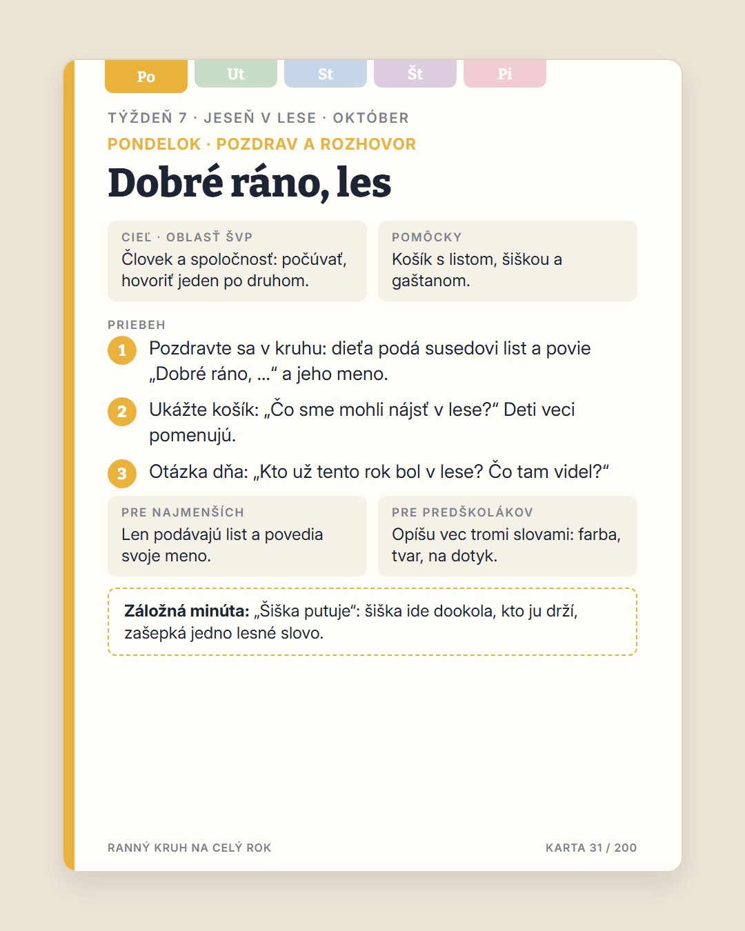 Ranný kruh · 1